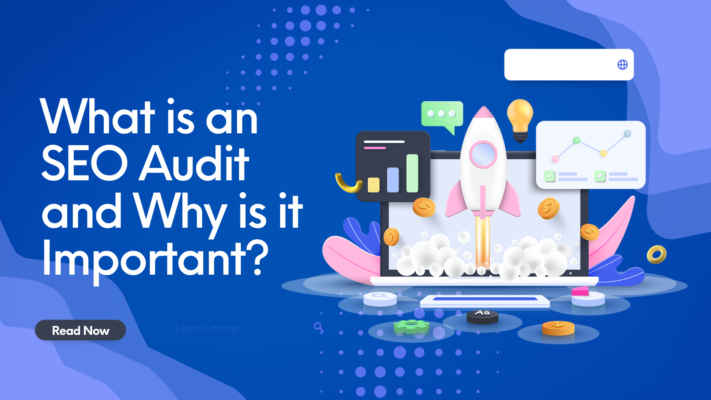 What is an SEO Audit and Why is it Important?